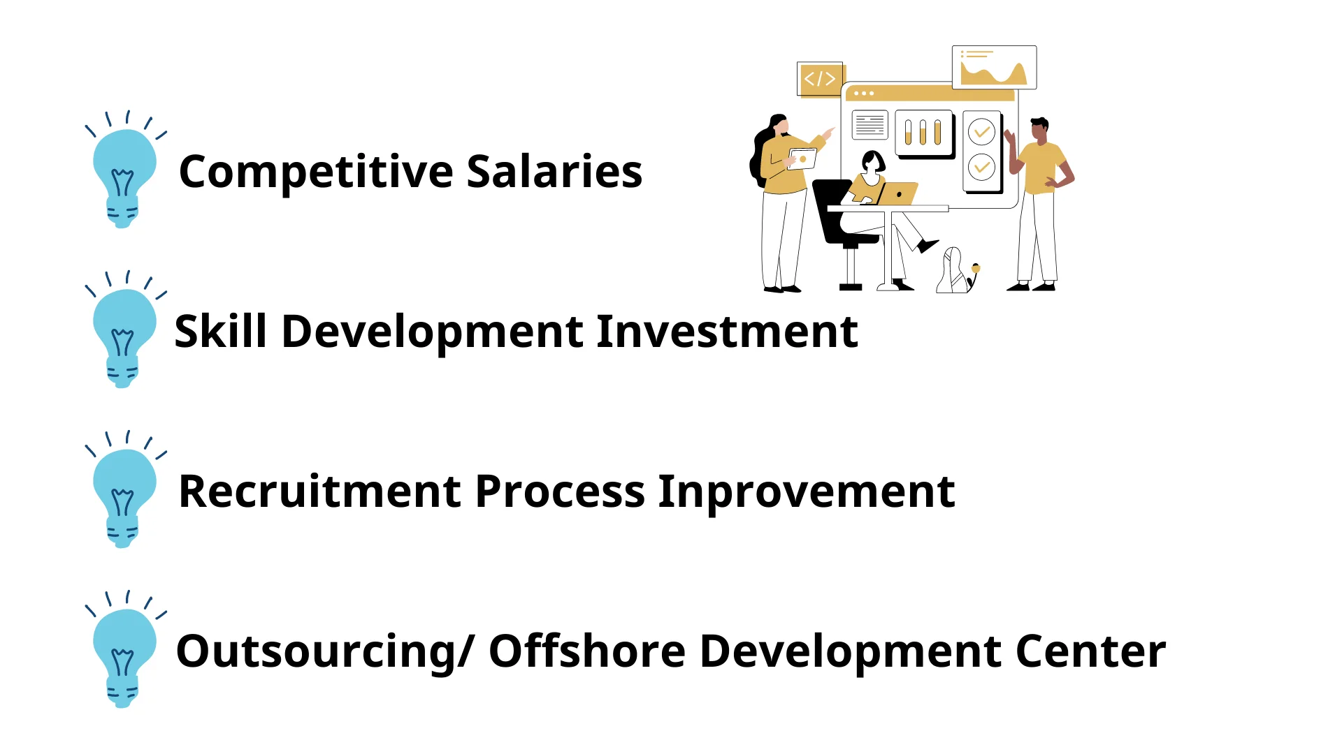 IT Talents Shortage: Ways to Address The Problem